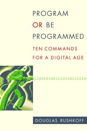 Program or Be Programmed
