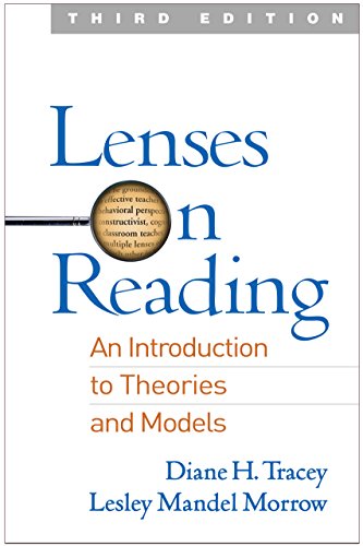 Lenses on Reading, Third Edition: An Introduction to Theories and Models